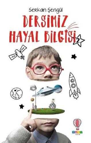 Dersimiz Hayal Bilgisi 2 | Kitap Ambarı
