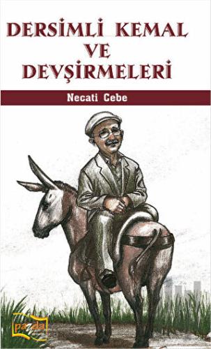 Dersimli Kemal ve Devşirmeleri | Kitap Ambarı