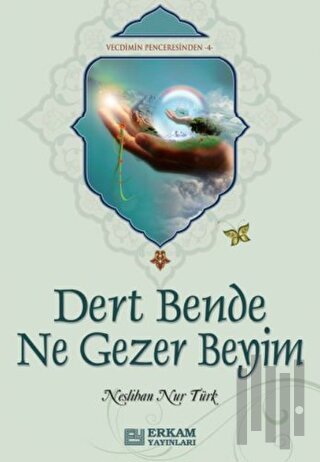 Dert Bende Ne Gezer Beyim | Kitap Ambarı