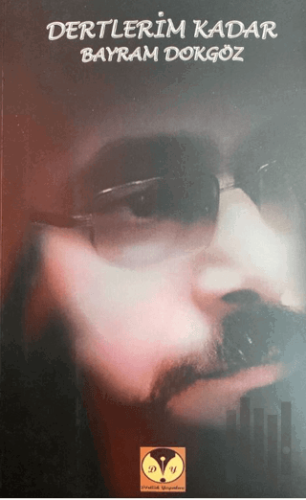 Dertlerim Kadar | Kitap Ambarı