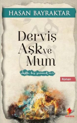 Derviş Aşk ve Mum | Kitap Ambarı