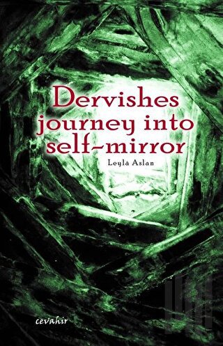 Dervishes Journey İnto Self-Mirror | Kitap Ambarı