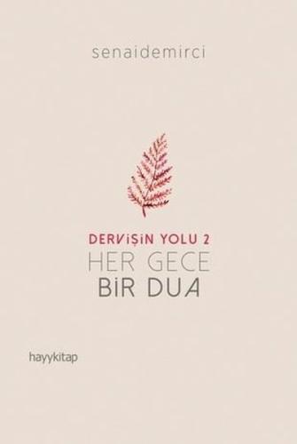 Dervişin Yolu 2-Her Gece Bir Dua