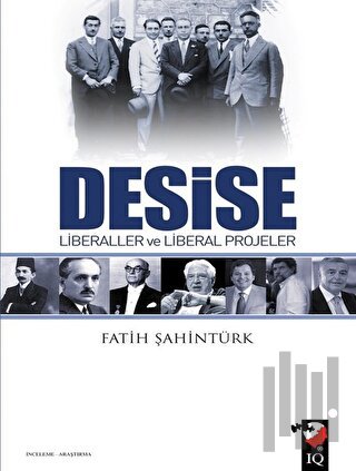 Desise - Liberaller ve Liberal Projeler | Kitap Ambarı