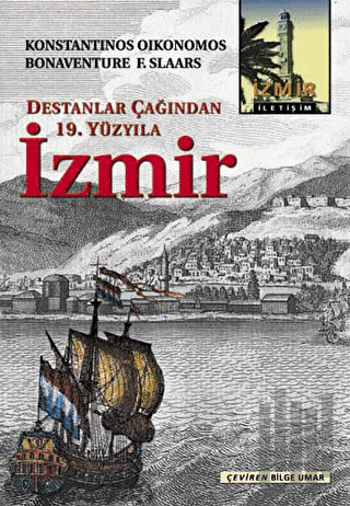Destanlar Çağından 19. Yüzyıla İzmir