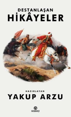 Destanlaşan Hikayeler | Kitap Ambarı