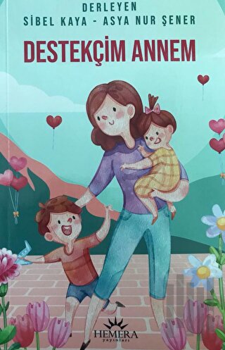 Destekçim Annem | Kitap Ambarı