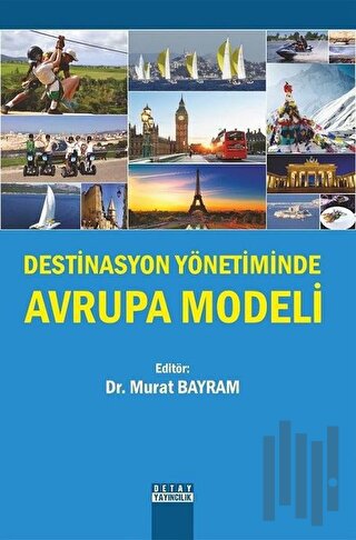 Destinasyon Yönetiminde Avrupa Modeli