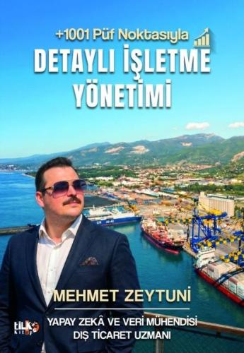 Detaylı İşletme Yönetimi (+ 1001 Püf Noktasıyla)