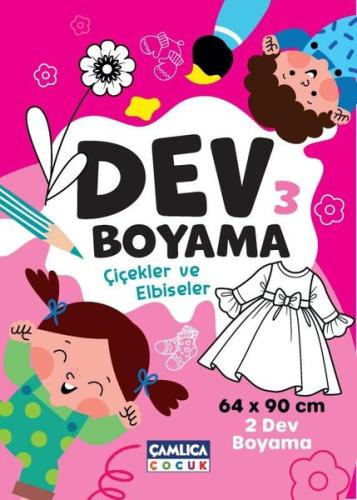 Dev Boyama 3 - Çiçekler ve Elbiseler | Kitap Ambarı