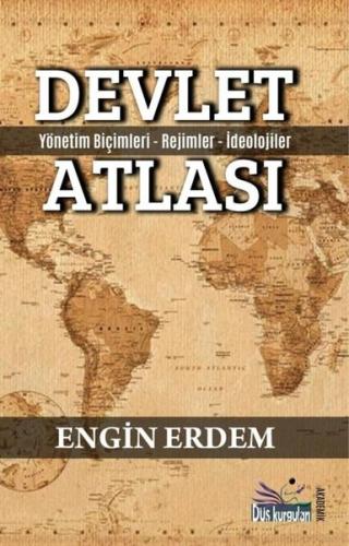 Devlet Atlası - Yönetim Biçimleri Rejimler İdeolojiler | Kitap Ambarı