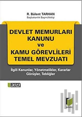 Devlet Memurları Kanunu ve Kamu Görevlileri Temel Mevzuatı