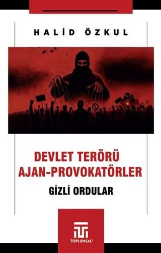 Devlet Terörü Ajan Provokatörler - Gizli Ordular | Kitap Ambarı