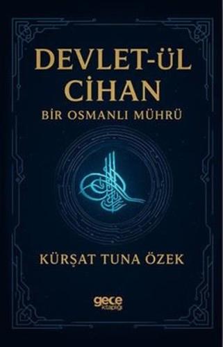 Devlet-ül Cihan Bir Osmanlı Mührü