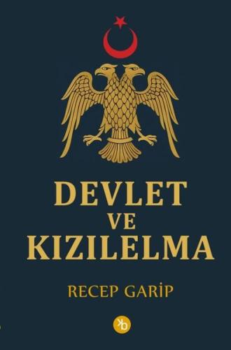 Devlet ve Kızılelma | Kitap Ambarı