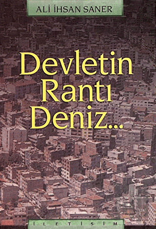 Devletin Rantı Deniz...