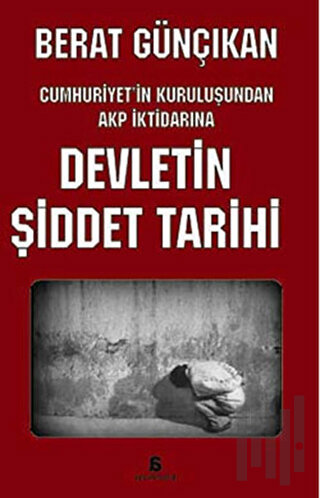 Devletin Şiddet Tarihi