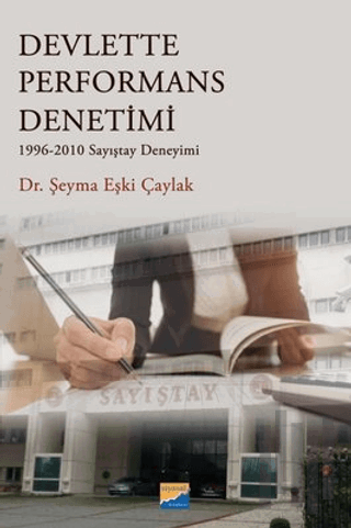 Devlette Performans Denetimi - 1996 - 2010 Sayıştay Deneyimi | Kitap A