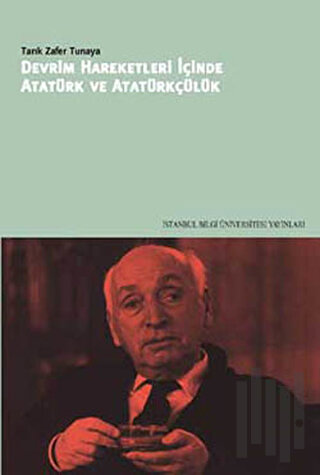 Devrim Hareketleri İçinde Atatürk ve Atatürkçülük | Kitap Ambarı