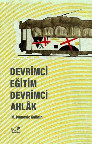 Devrimci Eğitim Devrimci Ahlak - İmzalı | Kitap Ambarı