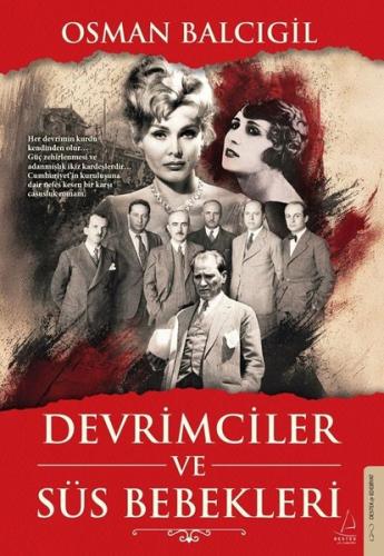 Devrimciler ve Süs Bebekleri | Kitap Ambarı