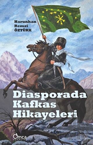 Diasporada Kafkas Hikayeleri | Kitap Ambarı