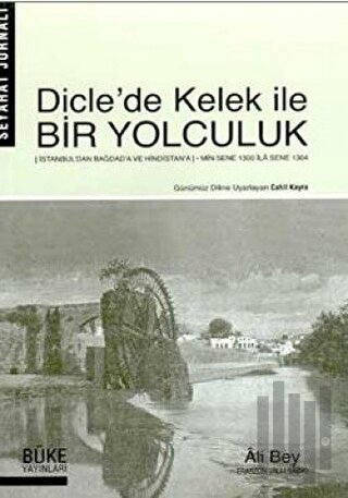 Dicle'de Kelek İle Bir Yolculuk | Kitap Ambarı