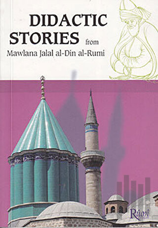 Didactic Stories - From Mawlana Jalal Al-Din Al-Rumi | Kitap Ambarı