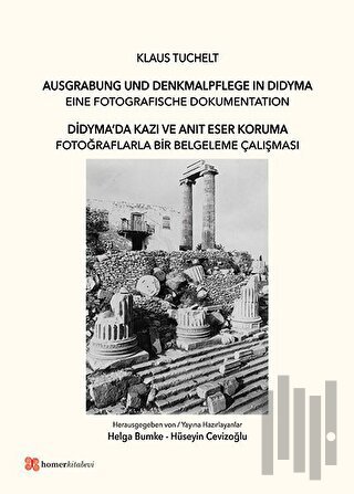 Didyma'da Kazı ve Anıt Eser Koruma | Kitap Ambarı