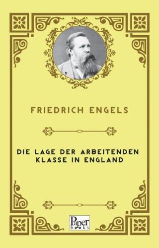 Die Lage der arbeitenden Klasse in England | Kitap Ambarı
