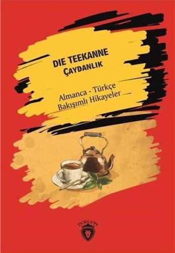 Die Teekanne (Çaydanlık) - Almanca - Türkçe Bakışımlı Hikayeler | Kita