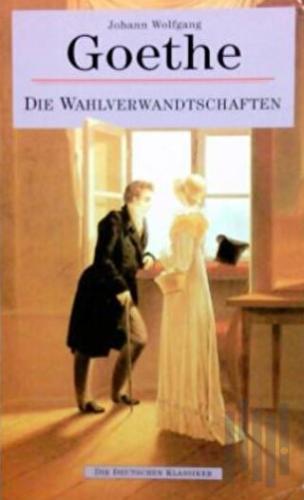 Die Wahlverwandtschaften