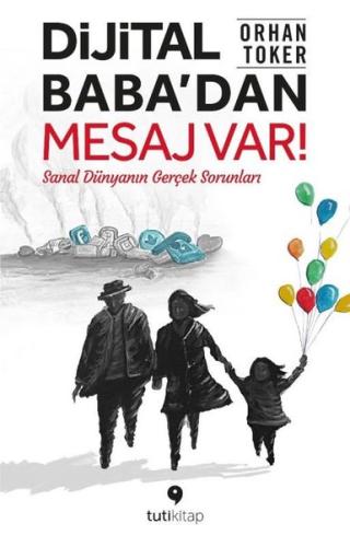 Dijital Baba'dan Mesaj Var! Sanal Dünyanın Gerçek Sorunları | Kitap Am