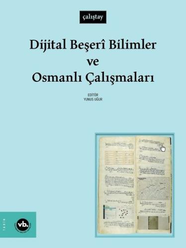Dijital Beşeri Bilimler ve Osmanlı Çalışmaları - Çalıştay