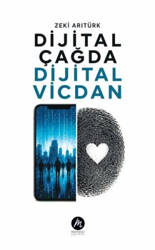 Dijital Çağda Dijital Vicdan | Kitap Ambarı