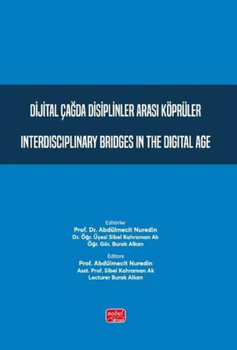 Dijital Çağda Disiplinler Arası Köprüler - Interdisciplinary Bridges i