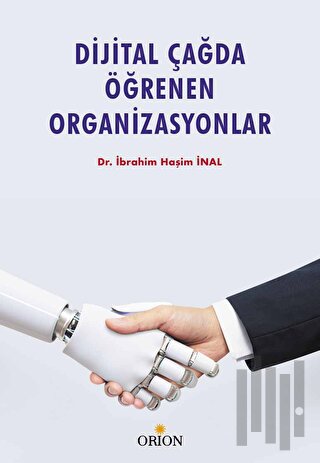 Dijital Çağda Öğrenen Organizasyonlar