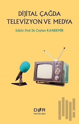 Dijital Çağda Televizyon ve Medya | Kitap Ambarı