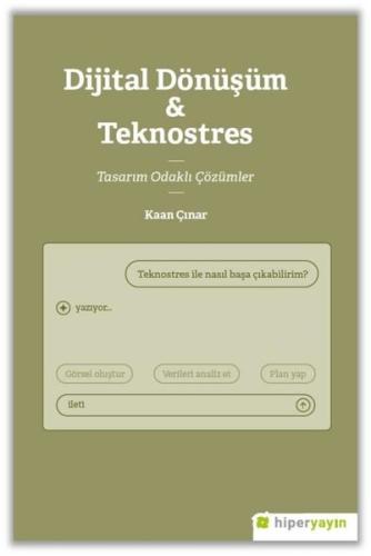 Dijital Dönüşüm & Teknostres - Tasarım Odaklı Çözümler