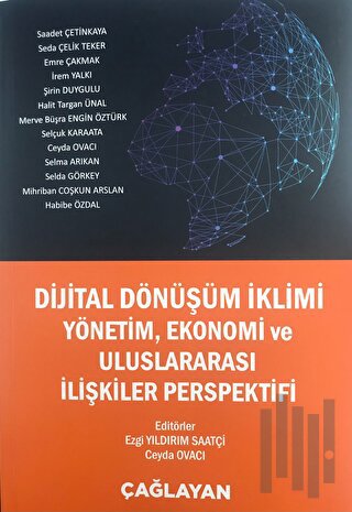 Dijital Dönüşümlü İklimi Yönetim, Ekonomi ve Uluslararası İlişkiler Perspektifi