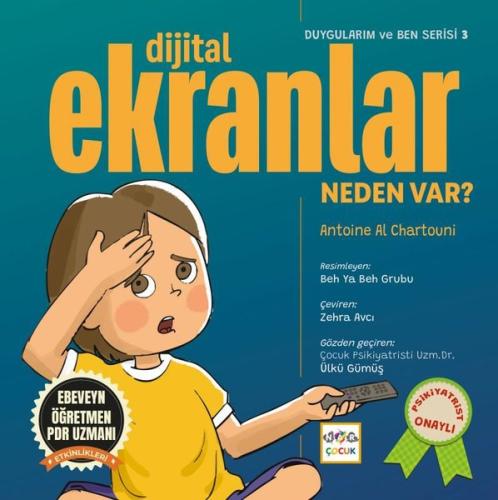 Dijital Ekranlar Neden Var? Duygularım ve Ben Serisi 3 | Kitap Ambarı