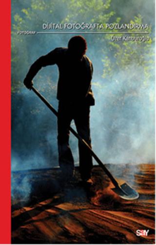 Dijital Fotoğrafta Pozlandırma | Kitap Ambarı