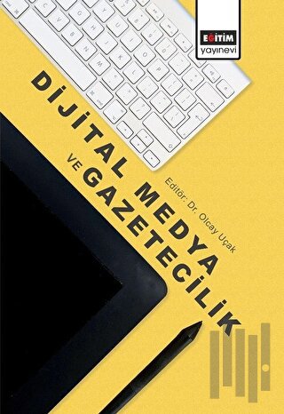 Dijital Medya ve Gazetecilik | Kitap Ambarı