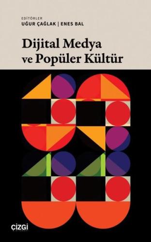 Dijital Medya ve Popüler Kültür | Kitap Ambarı