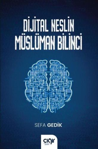 Dijital Neslin Müslüman Bilinci | Kitap Ambarı