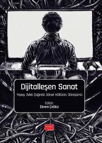 Dijitalleşen Sanat - Yapay Zeka Çağında Görsel Kültürün Dönüşümü | Kit