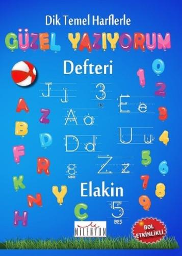 Dik Temel Harflerle Güzel Yazıyorum Defteri