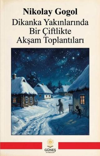 Dikanka Yakınlarında Bir Çiftlikte Akşam Toplantıları