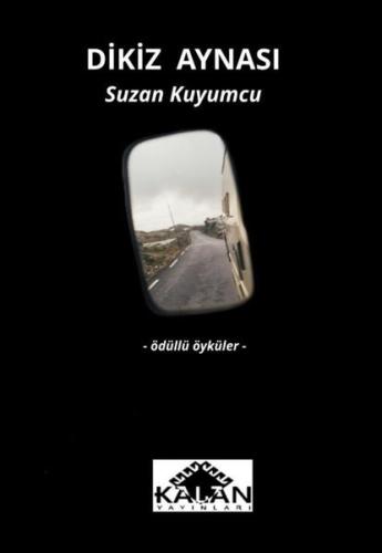 Dikiz Aynası - Ödüllü Öyküler | Kitap Ambarı