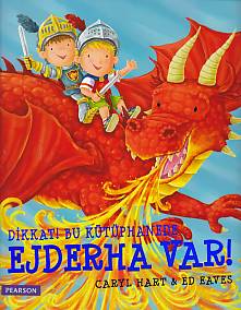 Dikkat! Bu Kütüphanede Ejderha Var! | Kitap Ambarı